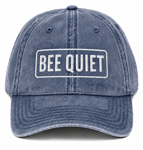Bee Quiet Vintage Cap